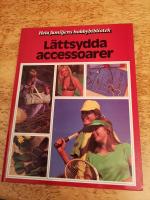 L&auml;ttsydda accessoarer