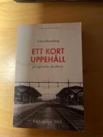 Ett kort uppeh&aring;ll p&aring; v&auml;gen fr&aring;n Auschwitz