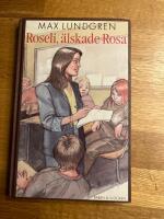 Rosalie, &auml;lskade Rosa
