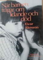 N&auml;r barnen fr&aring;gar om lidande och d&ouml;d