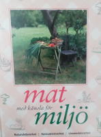 Mat med k&auml;nsla f&ouml;r milj&ouml;
