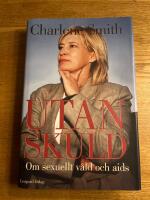 Utan skuld : om sexuellt v&aring;ld och aids