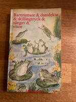 Barnramsor - danslekar - skillingtryck - s&aring;nger - visor