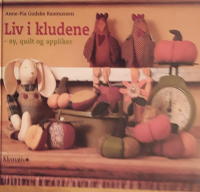 Liv i kludene -sy, quiltar &ouml;gon appliker