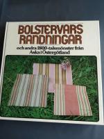 Bolstervarsrandningar och andra 1800-talsm&ouml;nster fr&aring;n Aska i &Ouml;sterg&ouml;tland
