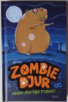 Zombie djur, Hungriga hamsterns &aring;terkomst