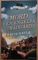 Mord i en engelsk tr&auml;dg&aring;rd