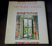 Tricia Guilds heminredning