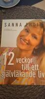 12 veckor till ett sj&auml;lvl&auml;kande liv