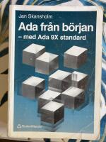 Ada fr&aring;n b&ouml;rjan : med Ada 9X standard