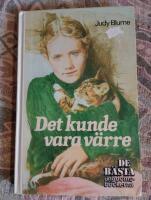Det kunde vara v&auml;rre