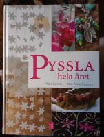 Pyssla hela &aring;ret