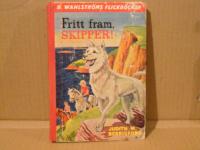 Fritt fram Skipper !