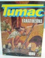 Tumac. Fanatikerna.