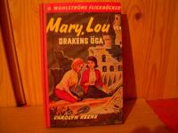 Mary,Lou och Drakens &ouml;ga