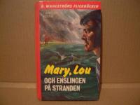 Mary,Lou och enslingen p&aring; stranden