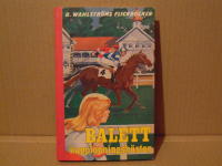 Balett, kappl&ouml;pningsh&auml;sten