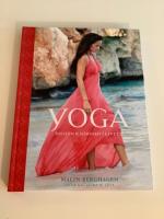 Yoga : passion och n&auml;rvaro i livet