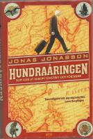 Hundra&aring;ringen som klev ut genom f&ouml;nstret och f&ouml;rsvann