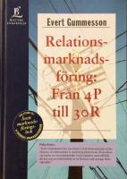 Relationsmarknadsf&ouml;ring : fr&aring;n 4 P till 30 R