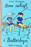 Bara roligt i Bullerbyn