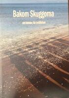 Bakom skuggorna : sex kvinnor, tio ber&auml;ttelser