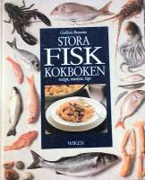 Stora fiskkokboken : recept, menyer, tips