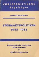 Stormaktspolitiken 1945- 1952