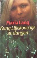 Kung Liljekonvalje av dungen