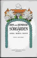 S&ouml;rg&aring;rden : f&ouml;rsta skol&aring;ret