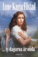 ... ty dagarna &auml;r onda