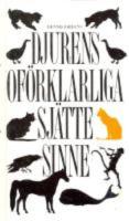 Djurens of&ouml;rklarliga sj&auml;tte sinne