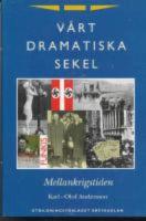 V&aring;rt dramatiska sekel del 3