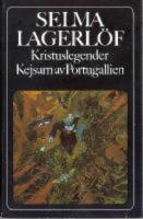 Kristuslegender : Kejsarn av Portugallien