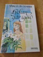 Lyckan g&aring;r igen