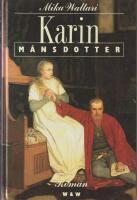 Karin M&aring;nsdotter : [roman]