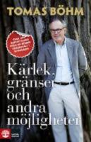 K&auml;rlek, gr&auml;nser och andra m&ouml;jligheter