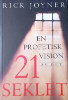 En profetisk vision av det 21 seklet