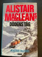 Alistair MacLeans D&ouml;dens t&aring;g