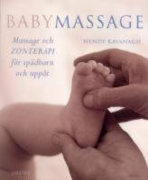 Babymassage : massage och zonterapi f&ouml;r sp&auml;dbarn och upp&aring;t