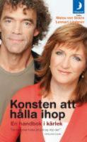 Konsten att h&aring;lla ihop : en handbok i k&auml;rlek