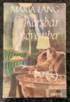 K&ouml;rsb&auml;r i november