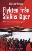 Flykten fr&aring;n Stalins l&auml;ger