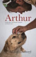 Arthur : gatuhunden som l&auml;mnade djungeln och hittade hem
