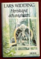 Herrskapet och evigheten : en sm&aring;stadskr&ouml;nika