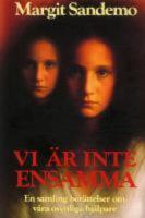 Vi &auml;r inte ensamma