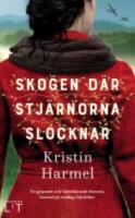 Skogen d&auml;r stj&auml;rnorna slocknar