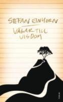 V&auml;gar till visdom