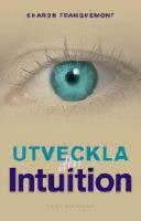 Utveckla din intuition