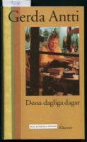 Dessa dagliga dagar : [k&aring;serier]